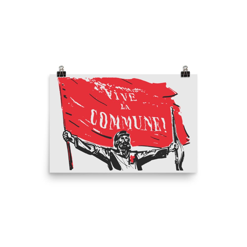 Vive La Commune! - Paris Commune, Historical, Socialist, Leftist Poster ...