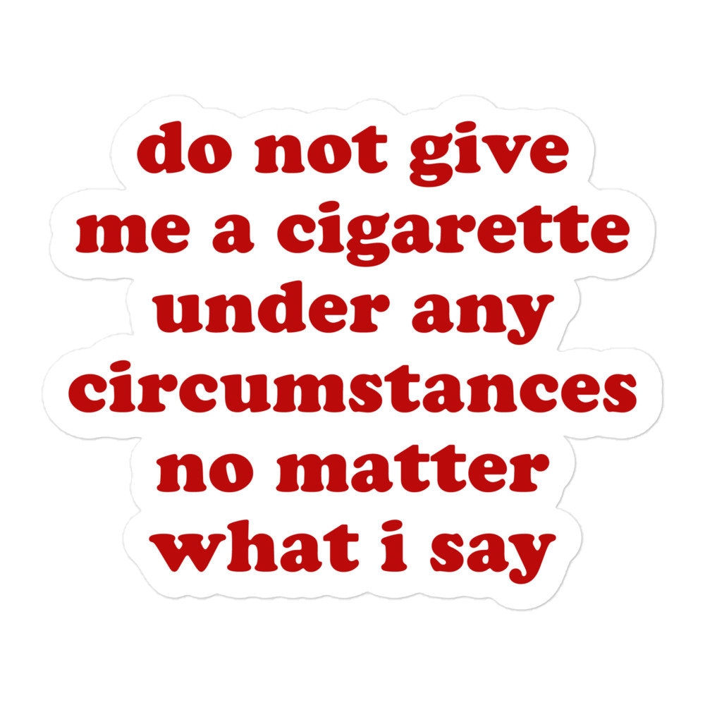 Drunk Cigarette