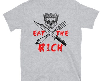 Eat The Rich - Camiseta izquierdista y socialista