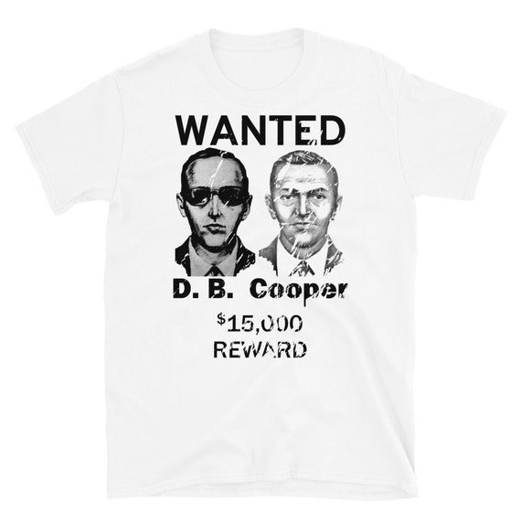 Vintage D.B. Cooper Wanted Poster Shirt - Db Plane Hijacker Vintage D.B. Cooper Wanted Poster Shirt - Db Plane Hijacker