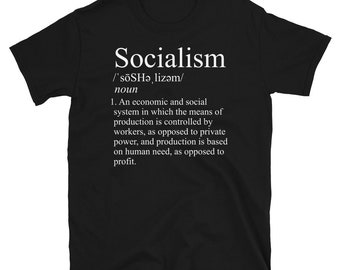 Definición de socialismo - Camiseta socialista, izquierdista, izquierdista