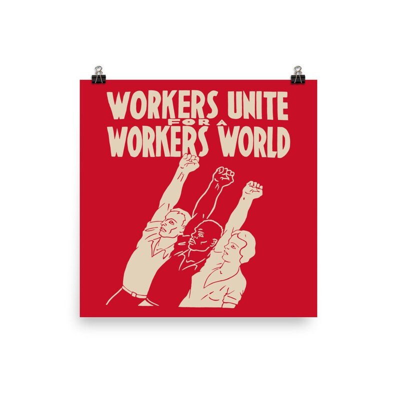 Workers Unite For A Workers World Socialist Leftist Workers Of The Workers Unite For A Workers World Socialist Leftist Workers Of The