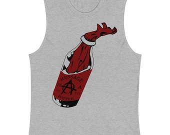 Message In A Bottle - Molotov, Anarchist, Anarchism, Leftist, Protest, Punk, Funny Muscle Shirt