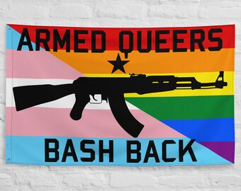 Armed Queers Bash Back Lgbtq Queer Transgender Ak47 Etsy