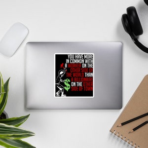 You Have More In Common - Socialist, Leftist, Punk Sticker