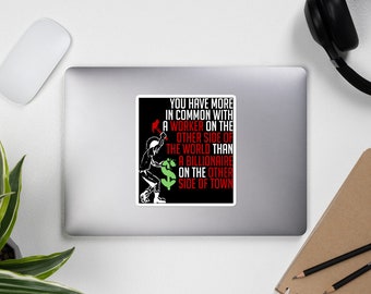 You Have More In Common - Socialist, Leftist, Punk Sticker