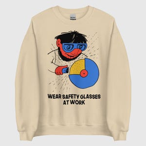 Wear Safety Glasses At Work Translated - Soviet Work Safety Propaganda Sweatshirt