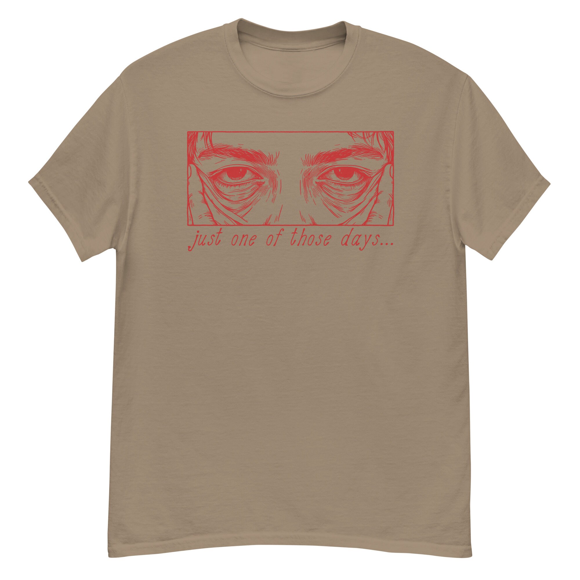 Just One of Those Days - Oddly Specific Meme T-shirt - Etsy
