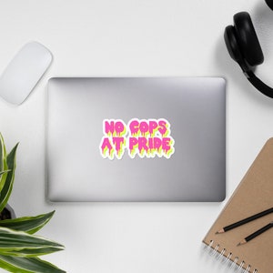 No Cops At Pride - LGBT Pride Sticker