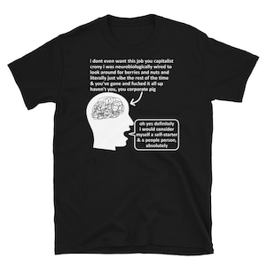 Self Starter People Person - Anti Kapitalisten Meme, Anti Wage Labor T-Shirt