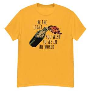 Bądź Światłem, Które Chcesz Widzieć Na Świecie - Mem, Mołotow, Ironiczny, Zabawny T-shirt