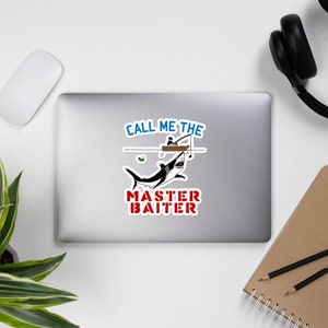Call Me The Master Baiter - Fishing, Meme, Funny Sticker