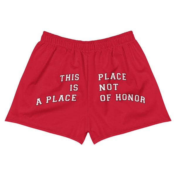 This Is Not A Place Of Honor Booty Shorts