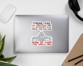 None Of Them Care About You - Elections, Radical, Revolution Sticker