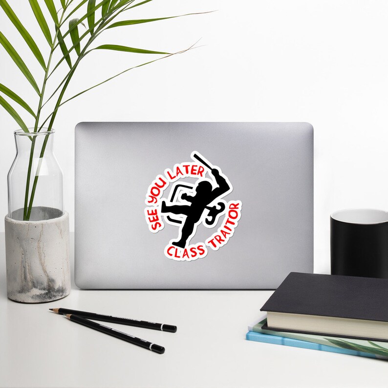 See You Later Class Traitor - ACAB, 1312, Socialist Sticker image 9