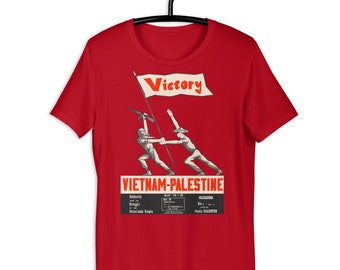 Victory Vietnam Palestine Solidarity - Refinished Propaganda, Free Palestine, Socialist T-Shirt