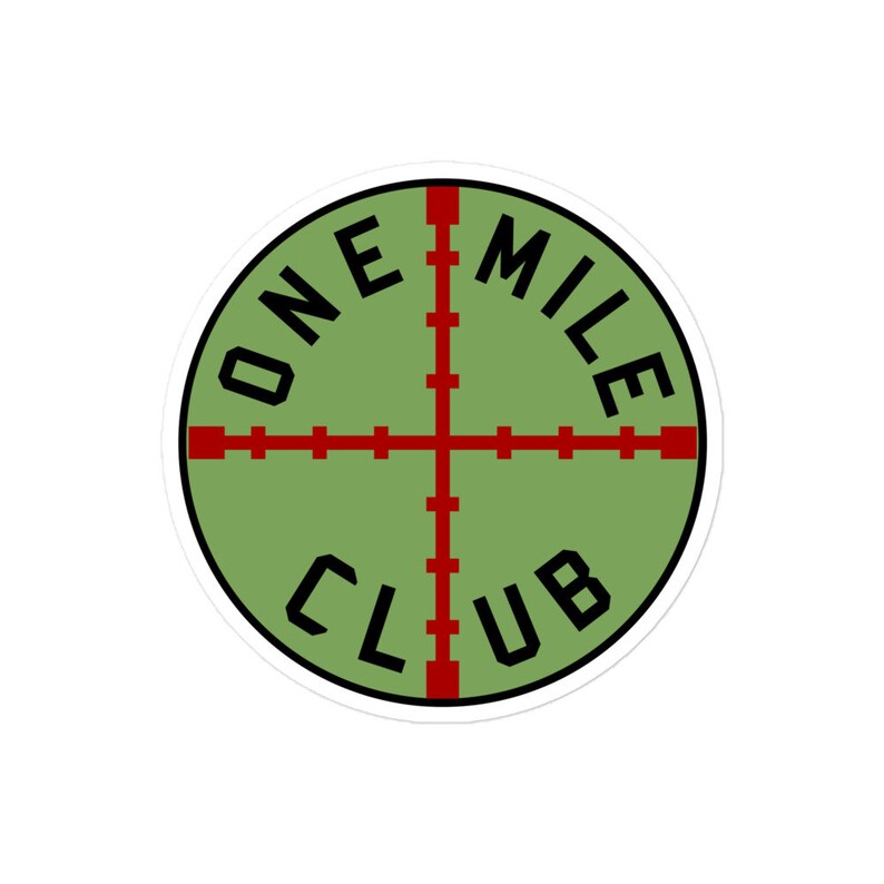 One Mile Club - Long Range Shooting, Competition, Sniper, Hunting Sticker