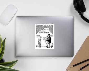 Organize And Take The Big Bag! - IWW, Socialist, Anti Capitalist, Leftist, Propaganda Sticker