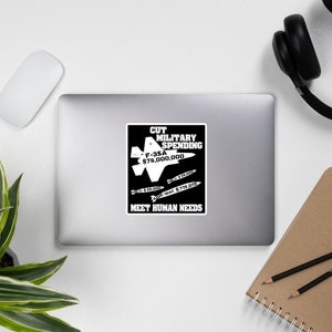 Cut Military Spending, Meet Human Needs - Anti War, Leftist, Socialist Sticker