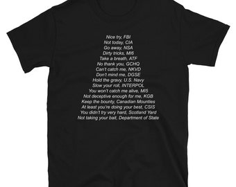 Nice Try FBI - Whistleblower, Anonymous T-Shirt