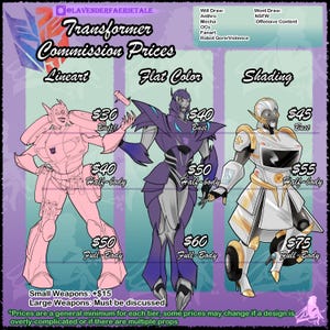 May include: A digital art commission price sheet featuring three robot characters in different styles: lineart, flat color, and shading. The text includes Transformer Commission Prices, pricing tiers from $30 to $75, and lists of what the artist will and will not draw.