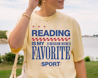 Reading is My Favorite Sport T Shirt - Gift for Book Lover - Librarian Tee
