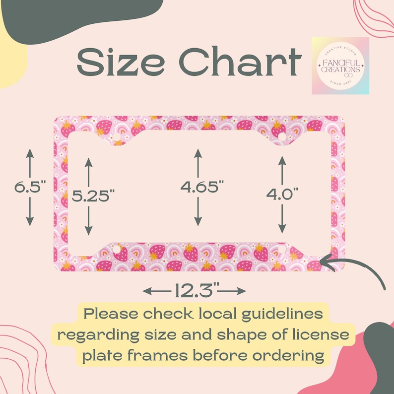 May include: A license plate frame with a pink strawberry and rainbow pattern. The size chart shows dimensions of 16.5 cm, 13.3 cm, 11.8 cm, 10.2 cm, and 31.2 cm. Text on the image reads "Size Chart" and "Please check local guidelines regarding size and shape of license plate frames before ordering."