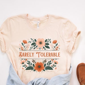 Barely Tolerable Tee, Pride and Prejudice Shirt, Jane Austen Gift Librarian Tshirt, Bookish Crewneck, Gift for Book Lover Classic Literature