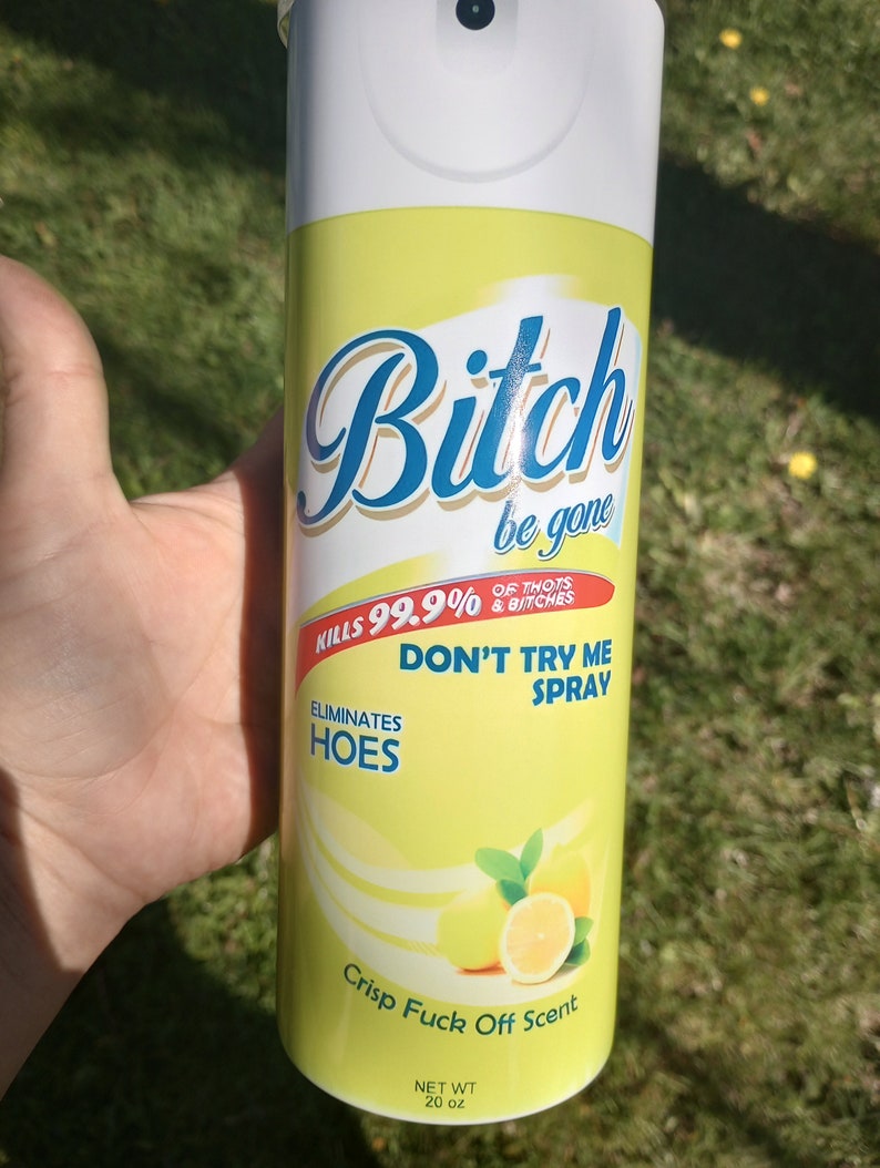 Funny Bitch Be Gone Spray Away Tumbler Gag Gift Bitch Be Gone Joke Gift