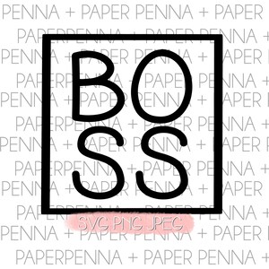 Square Boss SVG PNG JPEG Instant Download Files