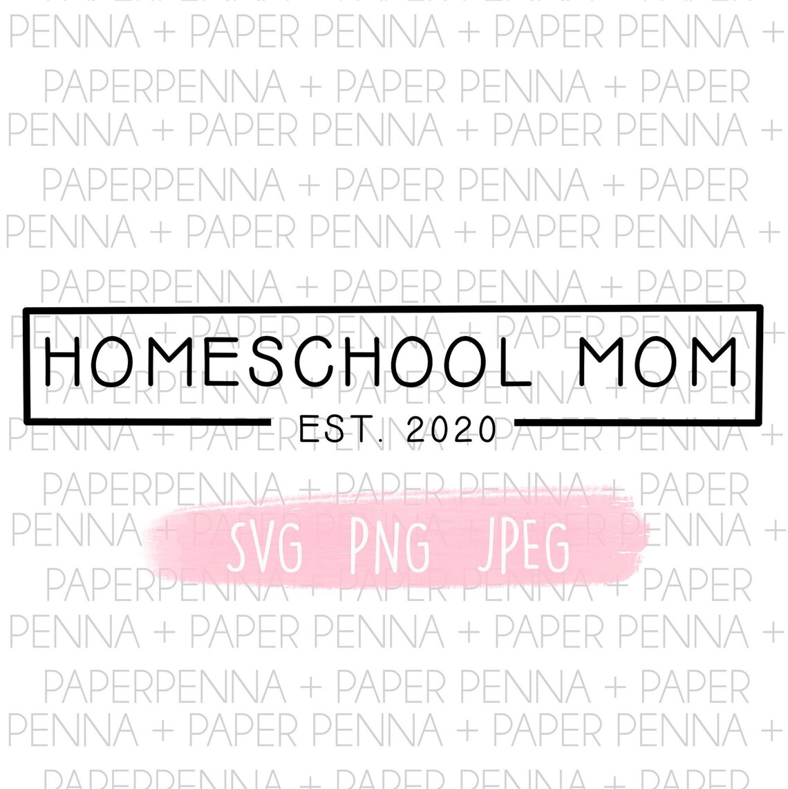 Download Homeschool Mom Est 2020 SVG PNG JPEG Instant Download | Etsy