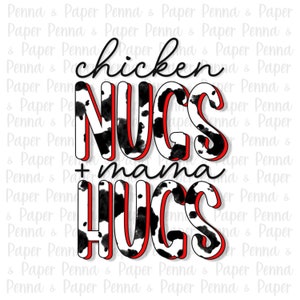 Chicken Nugs and Mama Hugs Cow Sublimation PNG JPEG Instant Download