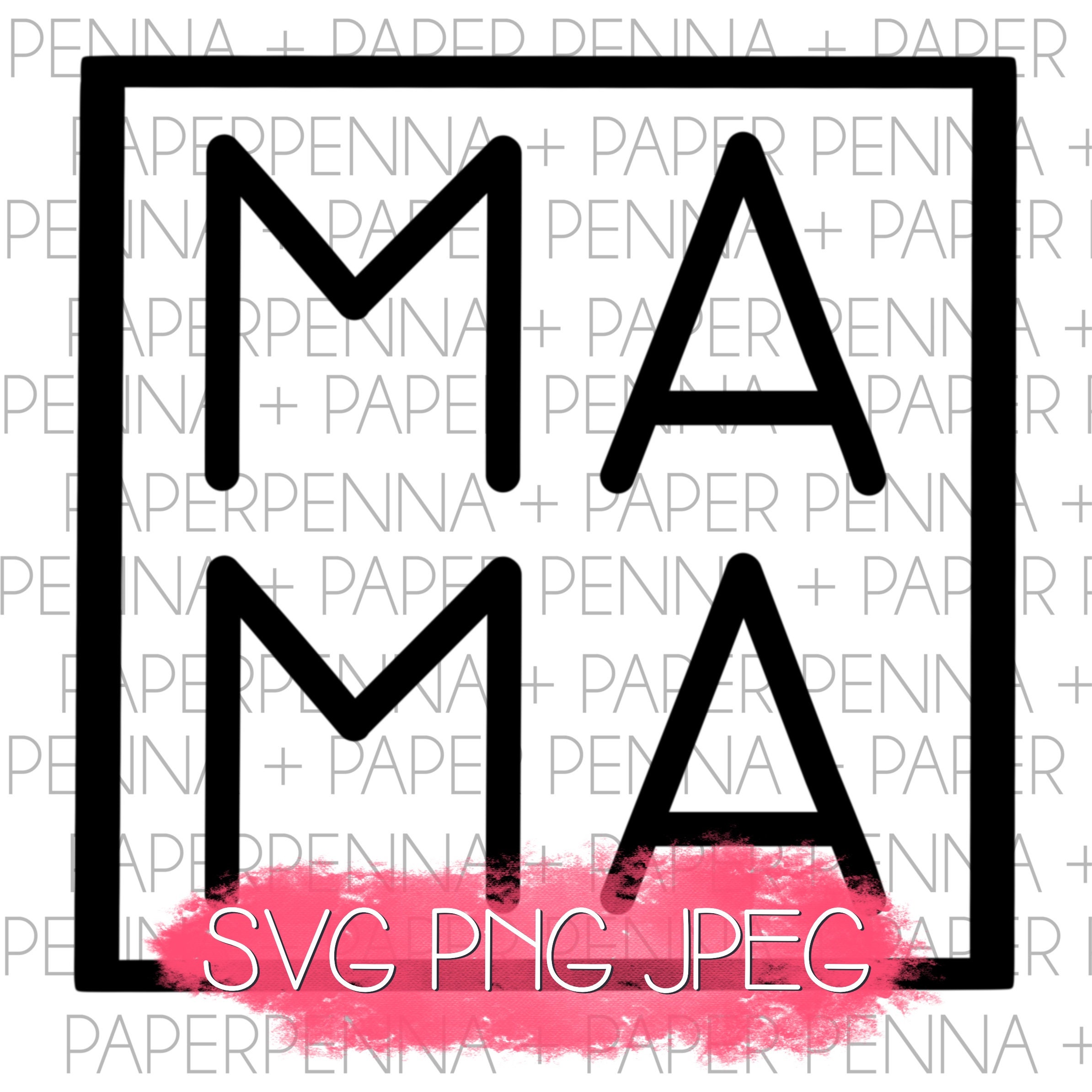 Square Mama SVG PNG JPEG Instant Download Files | Etsy