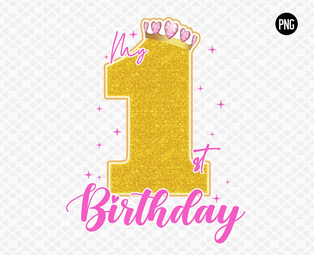 My 1st Birthday, Crown Tiara PNG, First Birthday Outline, Baby Birthday ...