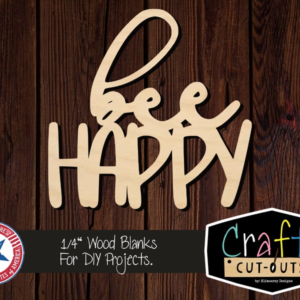 Bee Happy Wood Words | Wreath Insert | Multiple Sizes | Laser Cut Shapes | Unfinished Wood Blanks | Craft Supplies | Wood Cutouts