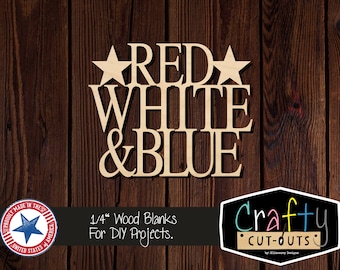 Red White & Blue Wood Shape | Multiple Sizes | Laser Cut Shapes | Unfinished Wood Blanks | Craft Supplies | Wood Cutouts | Home Decor | USA