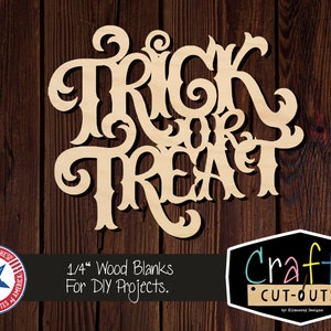 Trick or Treat Wood Words | Wreath Insert | Multiple Sizes | Laser Cut Shapes | Unfinished Wood Blanks | Craft Supplies | Wood Cutouts