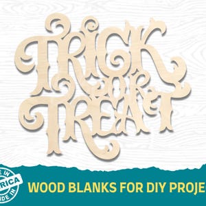 Word Trick or Treat - Laser Cut Out Unfinished Wood Craft Shape FAL54 Word Trick or Treat - Laser Cut Out Unfinished Wood Craft Shape FAL54