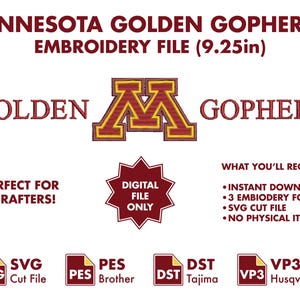 May include: Digital embroidery file featuring the words "MINNESOTA GOLDEN GOPHER M" and "GOLDEN GOPHERS". The design includes the letter "M" in maroon and gold. Includes SVG cut file and embroidery formats.