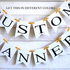 Custom Banner, Personalized Banner, Design Your Own Banner, DIY Custom Banner, Customized banners, your wording