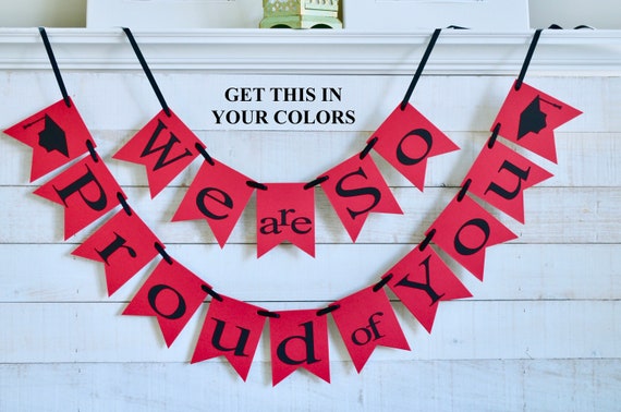 Graduation Party Decor, We are So Proud of you banner, red and black graduation decorations, Congrats Grad, Choose Your colors Il_570xn