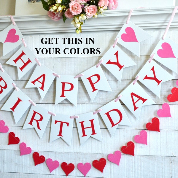 Valentines Birthday banner, Valentines Happy Birthday Banner, Pink and red birthday decor, Happy Birthday banner for valentines