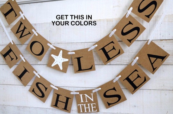 Two Less Fish in the Sea, Two less fish banner, Bridal Shower Banner Il_570xn