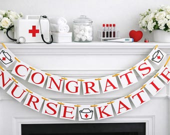 Congrats Nurse Banner: Personalized Graduation Party Decoration - Nurse Grad decor