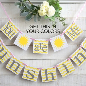 You are my sunshine Banner, You are my sunshine sign, sunshine Baby Shower, Nursery Decor, Sunshine Baby Shower Decoration image 2