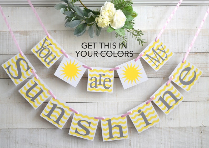 You are my sunshine Banner, You are my sunshine sign, sunshine Baby Shower, Nursery Decor, Sunshine Baby Shower Decoration image 2