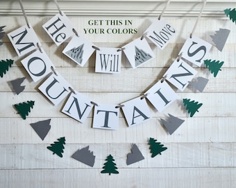 He will move mountains, Gender Neutral Baby Shower banner, Adventure Awaits Baby Shower Decorations, Mountain Baby Shower, Little Explorer