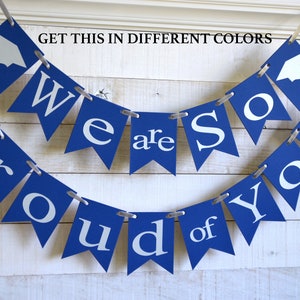 Graduation Party Decorations, We are so Proud of You banner, customized colors, custom graduation banner, graduation banner