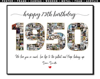 May include: A white photo collage featuring the numbers 1950 created from smaller photographs. The text "happy 75th birthday" is at the top of the collage. The text "We love you so much. Live life to the fullest and keep looking up. Sam Smith" is at the bottom of the collage.