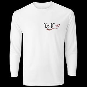 Do it- AJ  Unisex Long Sleeve TShirt !! Profits donated to the Karen Read Defense Fund